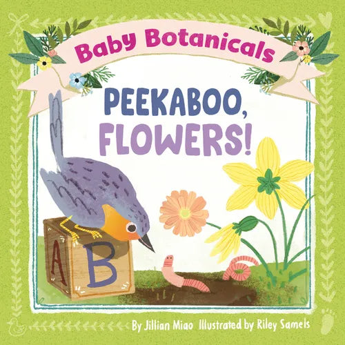 Baby Botanicals: Peekaboo, Flowers! - Board Book
