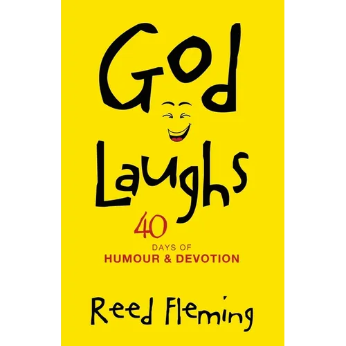 God Laughs: 40 Days of Humour & Devotion - Paperback
