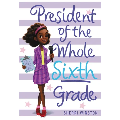 President of the Whole Sixth Grade - Paperback