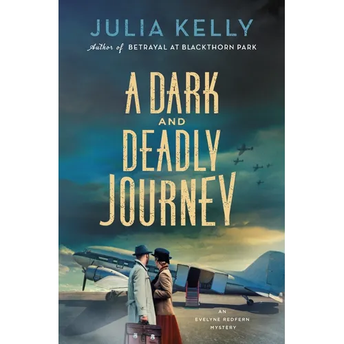 A Dark and Deadly Journey: An Evelyne Redfern Mystery - Hardcover