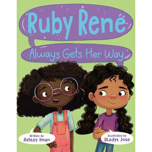 Ruby René Always Gets Her Way - Hardcover