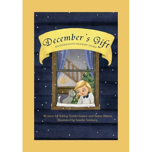 December's Gift: An Interfaith Holiday Story - Hardcover