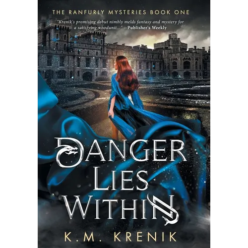Danger Lies Within - Hardcover