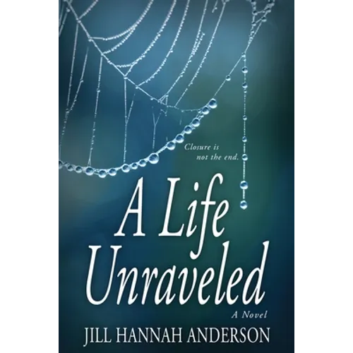 A Life Unraveled - Paperback