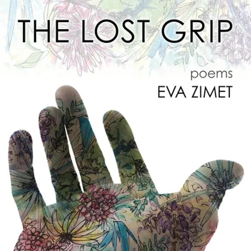 The Lost Grip: Poems - Paperback