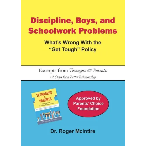 Discipline, Boys, and School Problems: What's Wrong with the Get Tough Policy? - Paperback