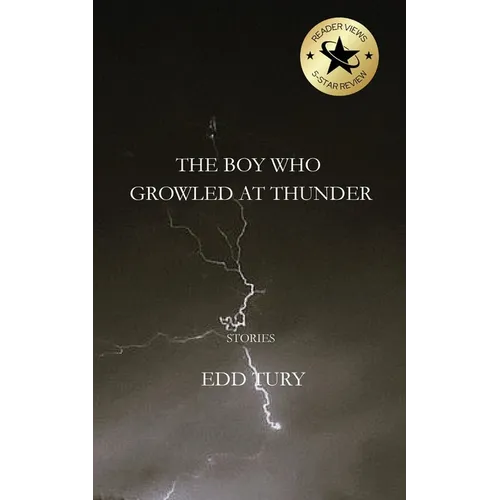 The Boy Who Growled at Thunder - Paperback