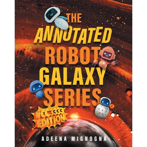 The Annotated Robot Galaxy Series #CC3333 Edition - Paperback
