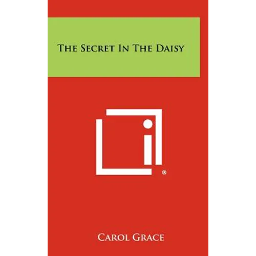 The Secret In The Daisy - Hardcover