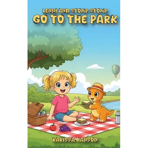 Lenni and Stomp Stomp go to the Park - Paperback