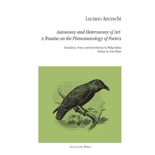 Autonomy and Heteronomy of Art: A Treatise on the Phenomenology of Poetics - Paperback