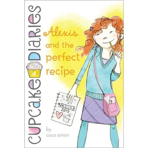 Alexis and the Perfect Recipe - Paperback