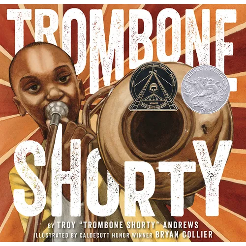 Trombone Shorty: A Picture Book Biography - Hardcover