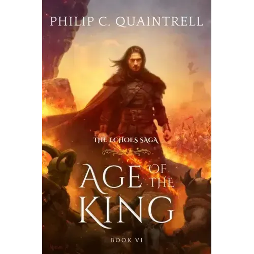 Age of the King: (The Echoes Saga: Book 6) - Paperback