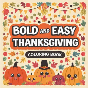 Thanksgiving Bold & Easy Coloring Book - Paperback
