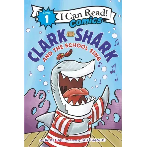 Clark the Shark and the School Sing - Paperback
