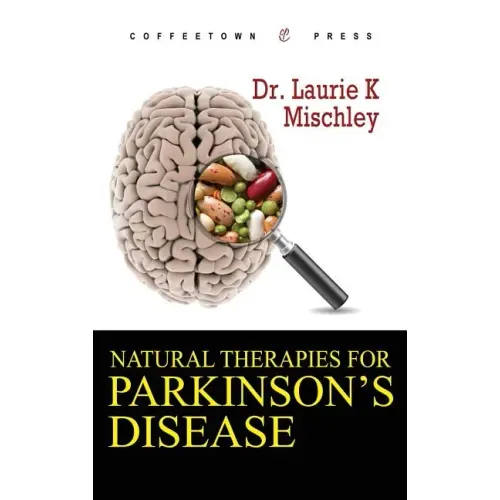 Natural Therapies for Parkinson's Disease
