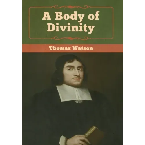 A Body of Divinity - Hardcover