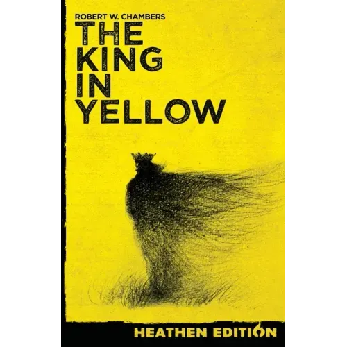 The King in Yellow (Heathen Edition) - Paperback
