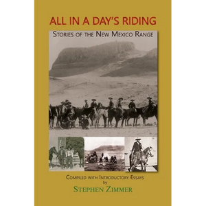 All in a Day's Riding: Stories of the New Mexico Range - Paperback