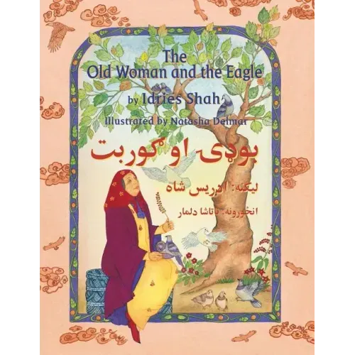 The Old Woman and the Eagle: Bilingual English-Pashto Edition - Paperback