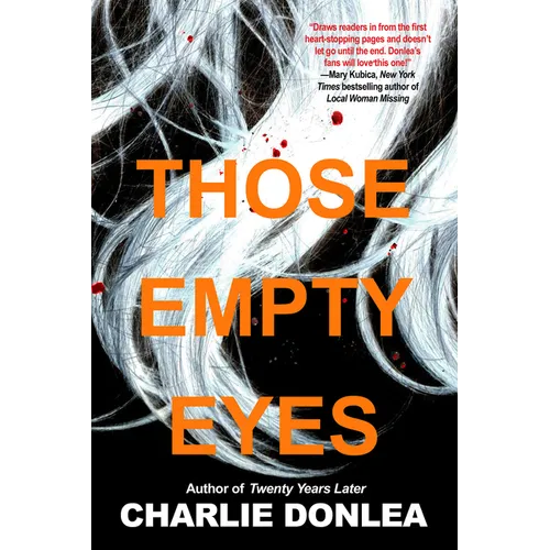 Those Empty Eyes: A Chilling Novel of Suspense with a Shocking Twist - Hardcover