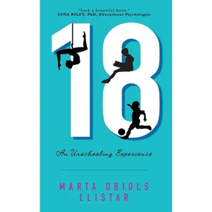 18: An Unschooling Experience - Paperback