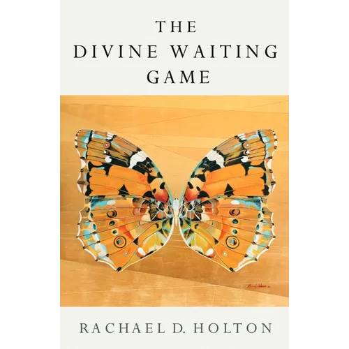 The Divine Waiting Game - Paperback