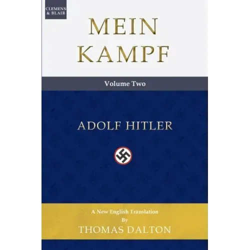 Mein Kampf (vol. 2): New English Translation - Paperback