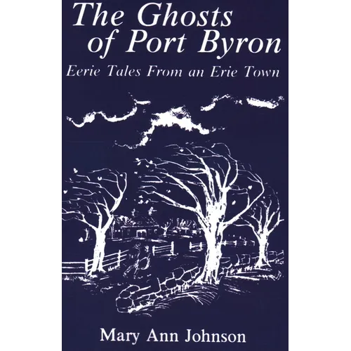 Ghosts of Port Byron - Paperback