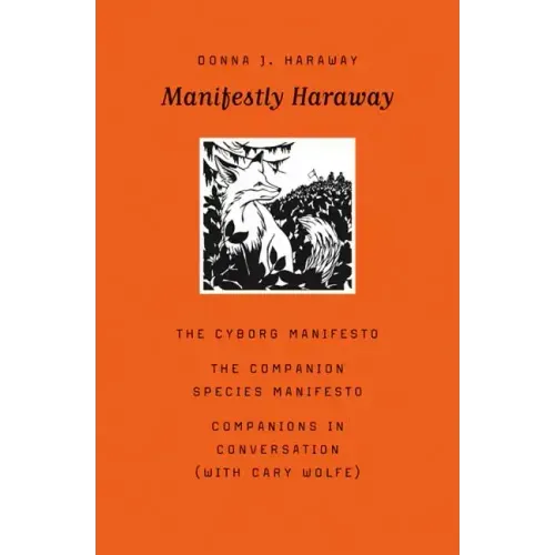 Manifestly Haraway: Volume 37 - Paperback