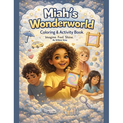 Miah's Wonderworld: Coloring & Activity Book - Paperback
