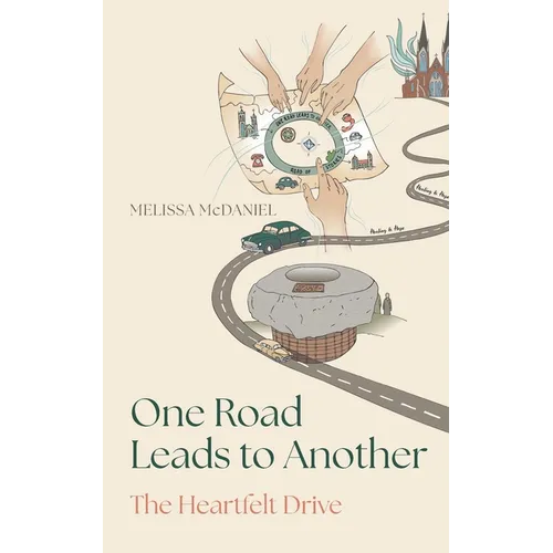 One Road Leads to Another: The Heartfelt Drive - Paperback