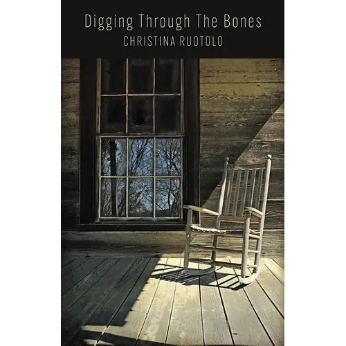 Digging Through The Bones - Paperback