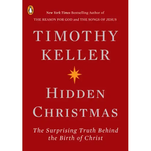Hidden Christmas: The Surprising Truth Behind the Birth of Christ - Paperback