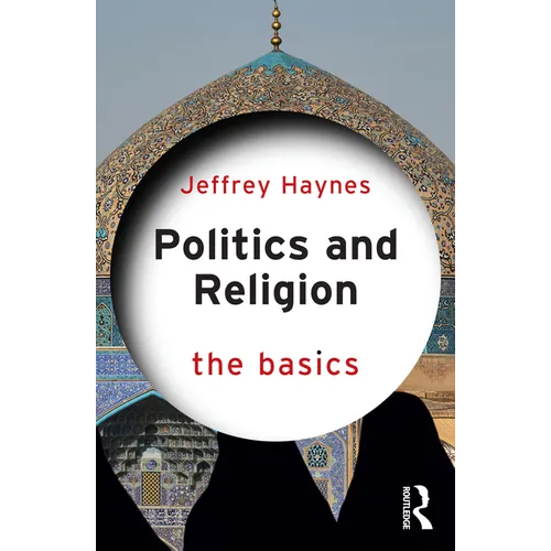 Politics and Religion: The Basics - Paperback