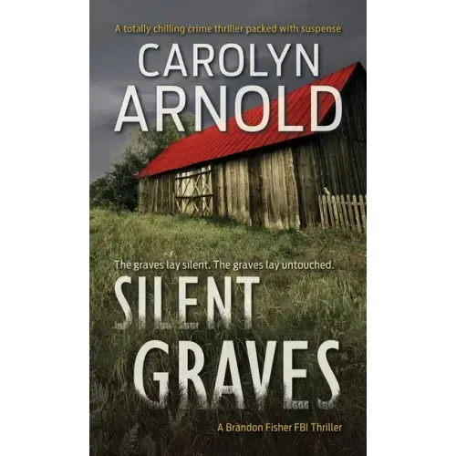 Silent Graves: A totally chilling crime thriller packed with suspense - Paperback