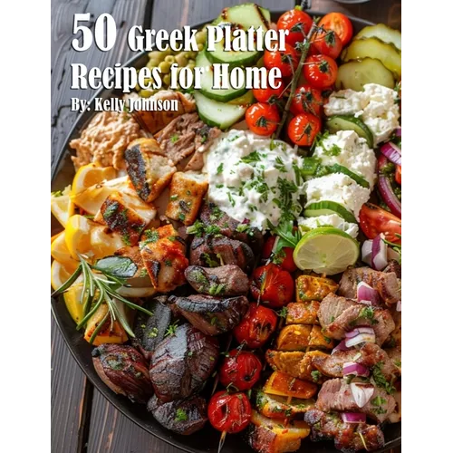50 Greek Platter Recipes for Home - Paperback