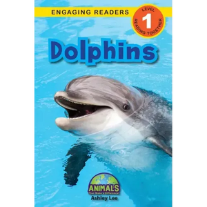 Dolphins: Animals That Make a Difference! (Engaging Readers, Level 1) - Paperback