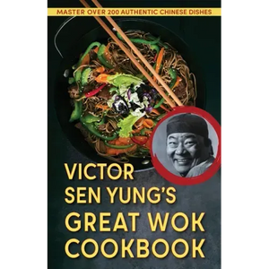 Victor Sen Yung's Great Wok Cookbook - from Hop Sing, the Chinese Cook in the Bonanza TV Series - Paperback