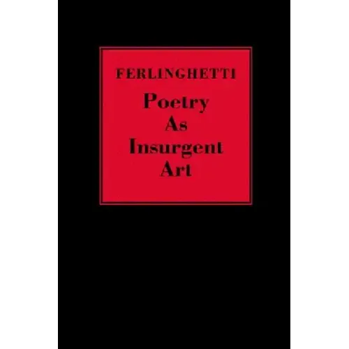 Poetry as Insurgent Art - Hardcover