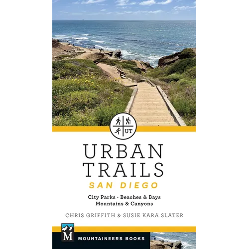 Urban Trails: San Diego: City Parks * Beaches & Bays * Mountains & Canyons - Paperback