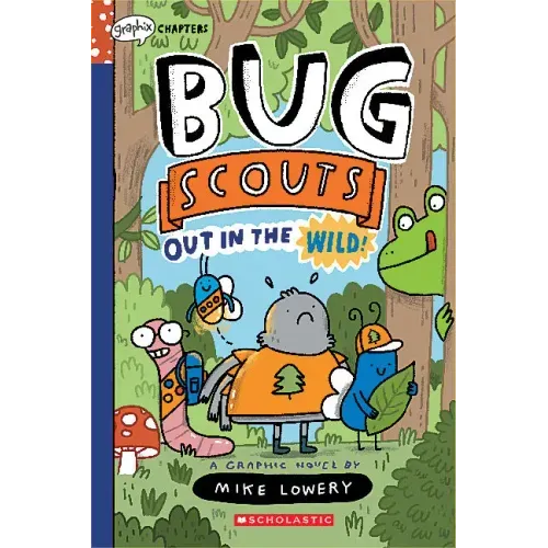 Out in the Wild!: A Graphix Chapters Book (Bug Scouts #1) - Paperback