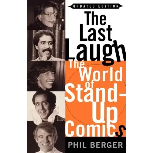 The Last Laugh: The World of Stand-Up Comics - Paperback