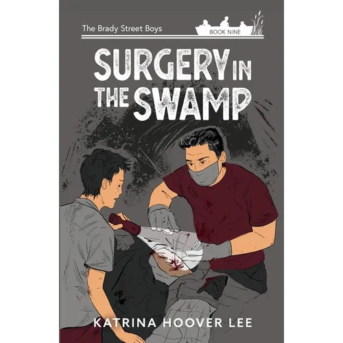 Surgery in the Swamp - Paperback