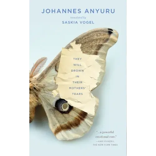 They Will Drown in Their Mothers' Tears - Paperback