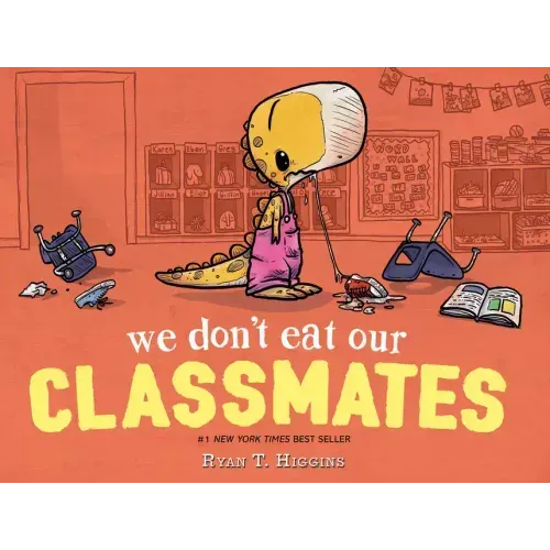We Don't Eat Our Classmates: A Penelope Rex Book - Hardcover