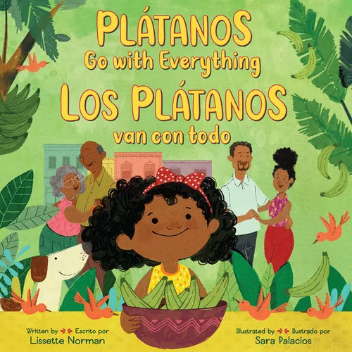 Plátanos Go with Everything/Los Plátanos Van Con Todo: Bilingual English-Spanish - Hardcover