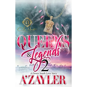 Queens & Legends 2: A Down South Love Story - Paperback
