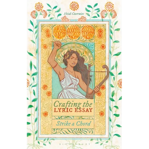 Crafting the Lyric Essay - Hardcover